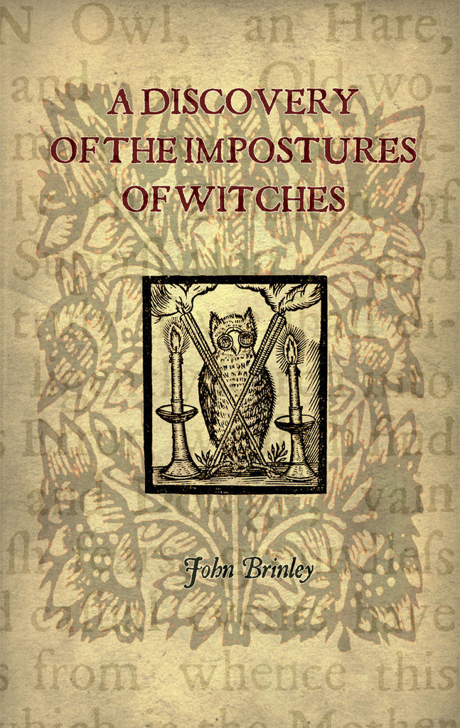 A Discovery of the Impostures of Witches and Astrologers - John Brinley 1680 - Paperback Edition - The Foxes Den