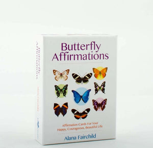 Butterfly Affirmations: Affirmation Cards for Your Happy, Courageous, Beautiful Life By Alana Fairchild