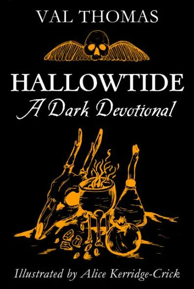 Hallowtide - A Dark Devotional by Val Thomas Troy Books
