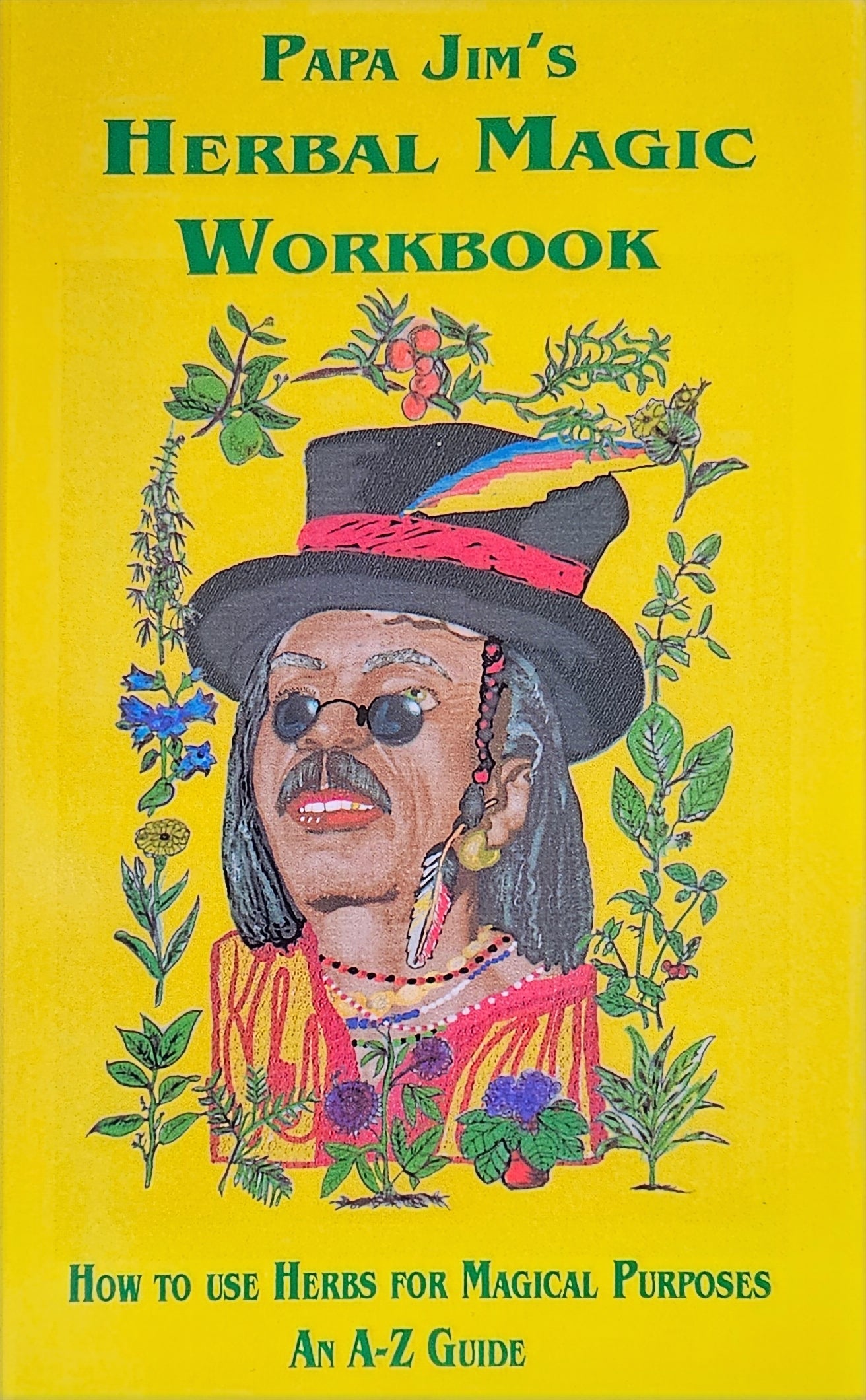 PAPA JIM'S HERBAL MAGIC WORKBOOK