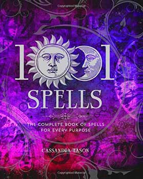1001 Spells for Every Purpose by Cassandra Eason
