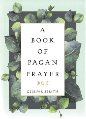 Books A Book of Pagan Prayer by Ceisiwr Serith