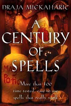 Books A Century of Spells by Draja Mickaharic