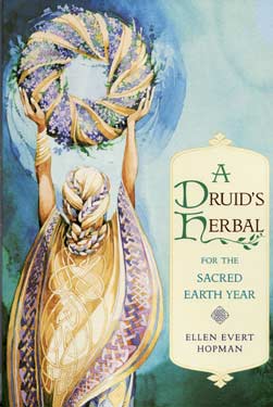 Books A Druid's Herbal for the Sacred Earth Year by Ellen Evert Hopman