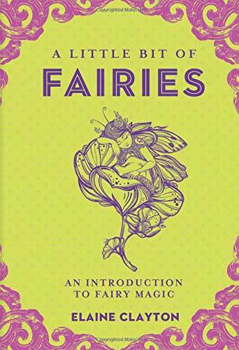 Books A Little Bit of Fairies by Elaine Clayton