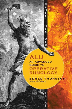 Books ALU, An Advanced Guide to Operative Runology by Edred Thorsson