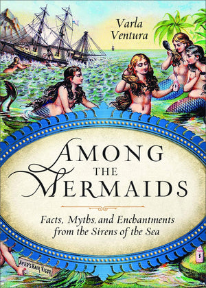 Books Among the Mermaids - By Varla Ventura