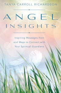 Books Angel Insights by Tanya Carroll Richardson