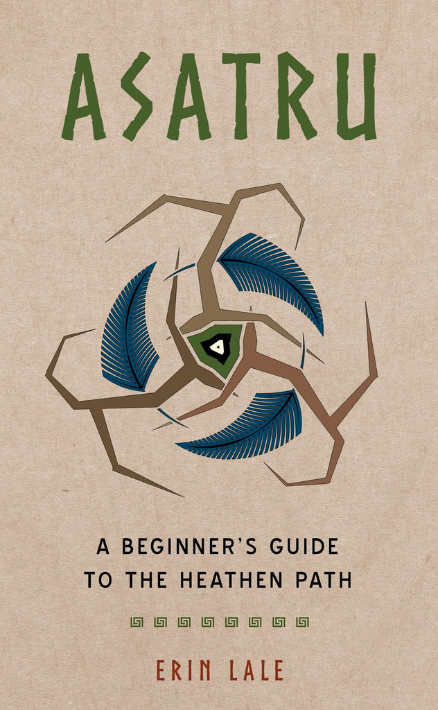 Books Asatru, Beginner's Guide to the Heathen Path by Erin Lale