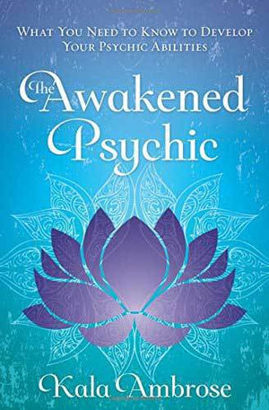 Books Awakened Psychic by Kala Ambrose