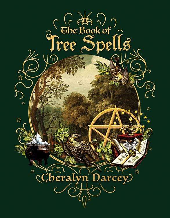 Book of Tree Spells, by Cheralyn Darcey