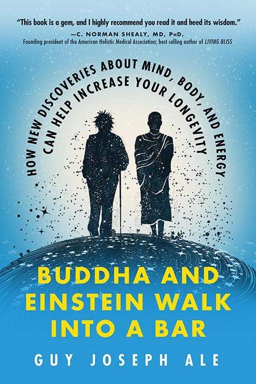 Buddha and Einstein Walk Into a Bar by Guy Joseph Ale