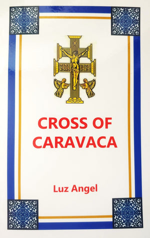 Books CROSS OF CARAVACA by Luz Angel