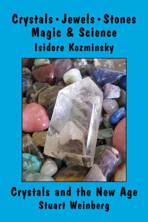 Books Crystals, Jewels, Stones - Magic & Science - by Isidore Kozminsky