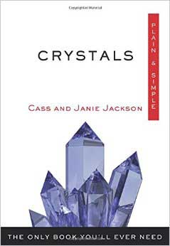 Books Crystals, Plain & Simple by Jackson & Jackson