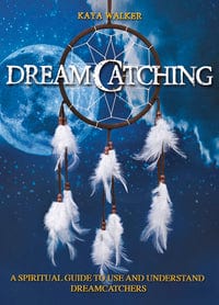 Books DreamCatching by Kaya Walker