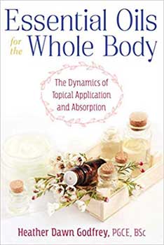 Books Essential Oils for the Whole Body by Heather Dawn Godfrey