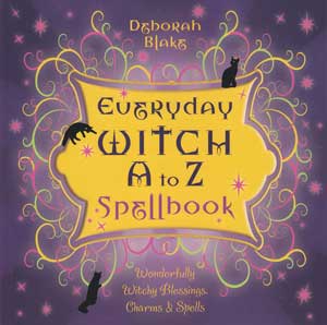 Books Everyday Witch A to Z Spellbook by Deborah Blake