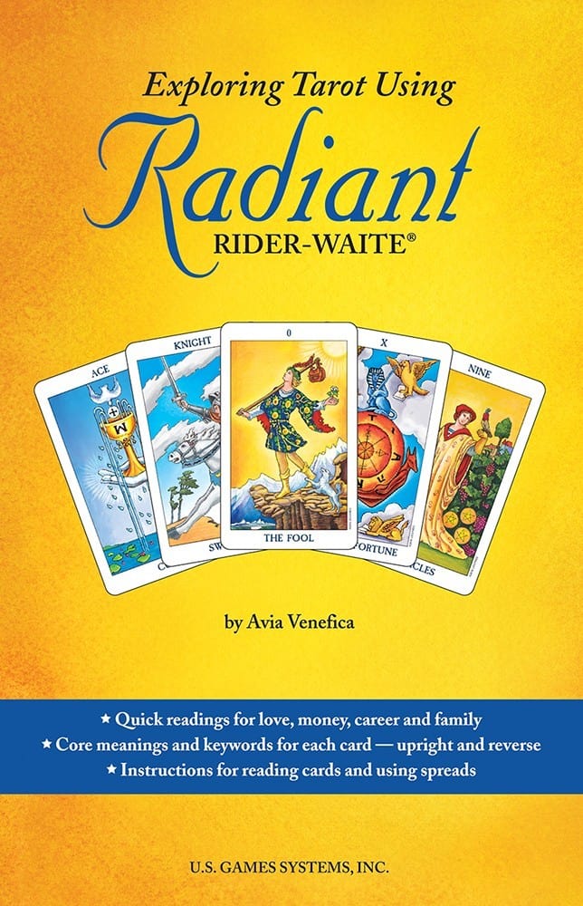 Exploring Tarot Using Radiant Rider-Waite® Book by Avia Venefica & Pamela Colman Smith