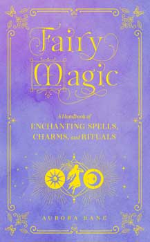 Fairy Magic (hc) by Aurora Kane