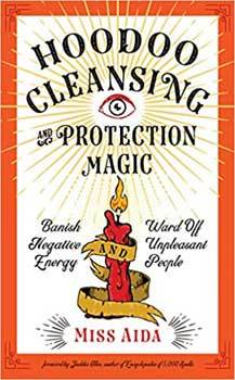 Books Hoodoo Cleansing & Protection Magic by Miss Aida