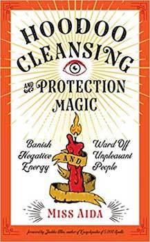 Books Hoodoo Cleansing & Protection Magic by Miss Aida