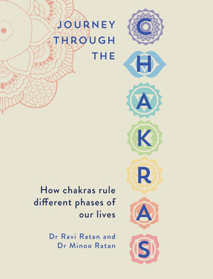 Books Journey Through the Chakras by Dr. Ravi Ratan, and Dr. Minoo Ratan