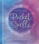 Books Little Book of Pocket Spells by Akasha Moon