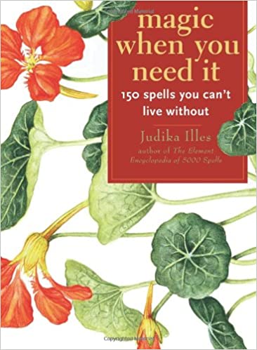 Books Magic When you Need It by Judika Illes
