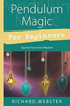 Books Pendulum Magic for Beginners by Richard Webster