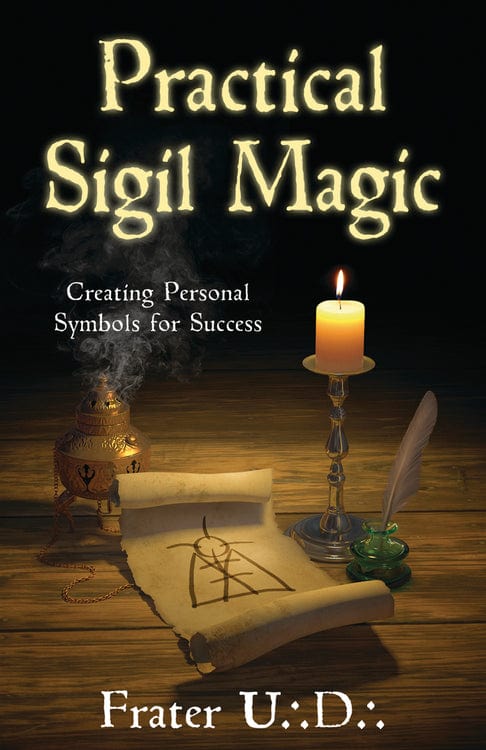 Practical Sigil Magic by Frater U D
