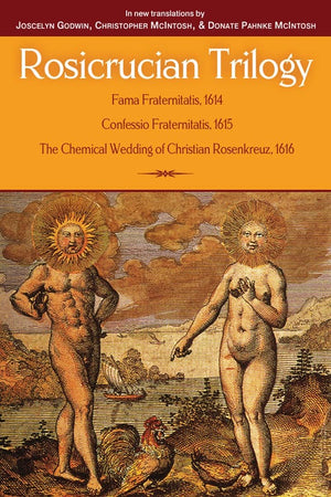 Books Rosicrucian Trilogy - Modern Translations of the Three Founding Documents (HardCover Limited Edition)