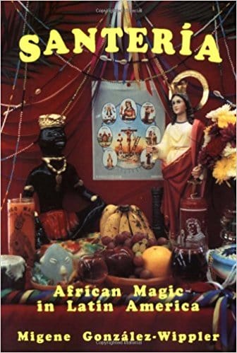 Books Santeria: African Magic in Latin America by Migene Gonzalez-Wippler