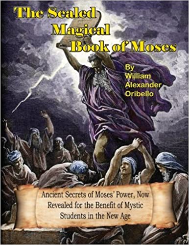 Books Sealed Magical Book of Moses by William Oribello
