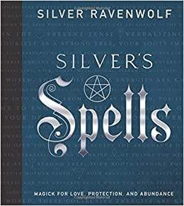 Books Silver's Spells by Silver Ravenwolf