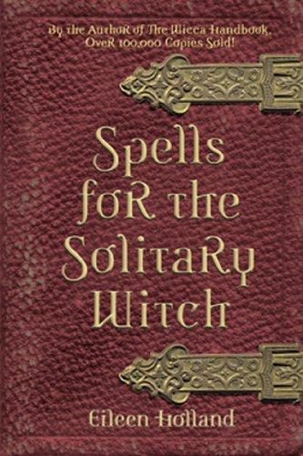 Books Spells for the Solitary Witch by Eileen Holland