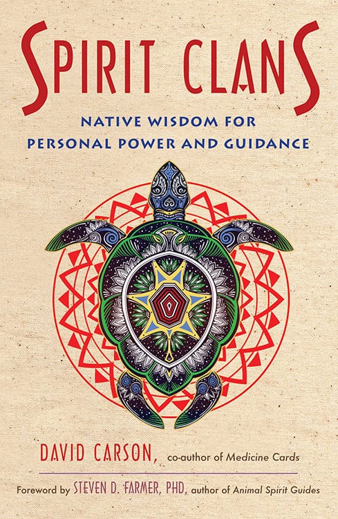 Books Spirit Clans - Native Wisdom for Personal Power and Guidance By David Carson