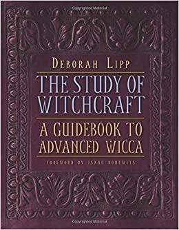 Books Study of Witchcraft, Advanced Wicca by Deborah Lipp