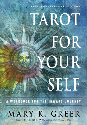 Books Tarot For Your Self - A Workbook for the Inward Journey (35th Anniversary Edition) by Mary K. Greer