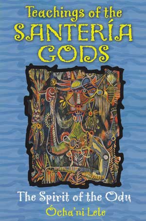 Books Teachings of the Santeria Gods by Ocha'ni Lele