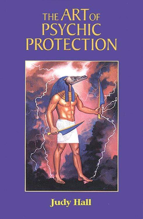 Books The Art of Psychic Protection by Judy Hall