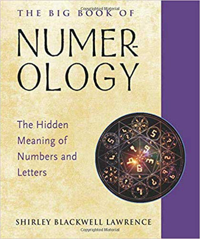 The Big Book of Numerology by Shirley Blackwell Lawrence