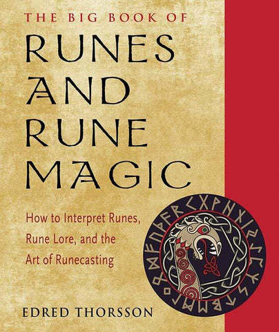 The Big Book of Runes and Rune Magic - By Edred Thorsson