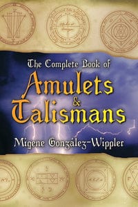 Books The Complete Book of Amulets & Talismans by Migene González-Wippler