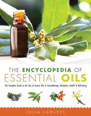 Books The Encyclopedia of Essential Oils by Julia Lawless