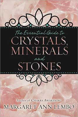 Books The Essential Guide to Crystals, Minerals & Stones by Margaret Ann Lembo
