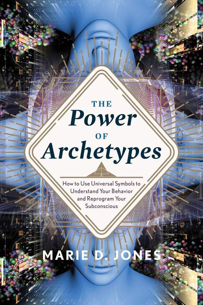 Books The Power of Archetypes by Marie D. Jones