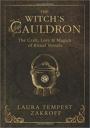Books The Witch's Cauldron by Laura Tempest Zakroff