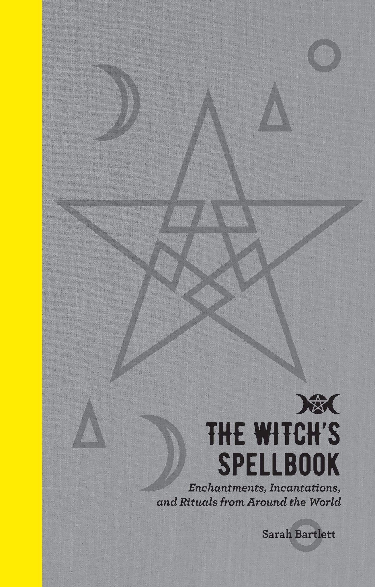 The Witch's Spellbook by Sarah Bartlett