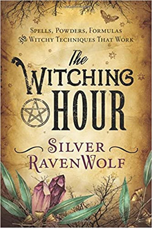 Books The Witching Hour by Silver RavenWolf